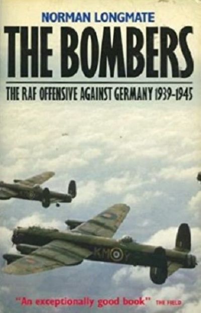 THE BOMBERS: The RAF Offensive Against Germany 1939-1945