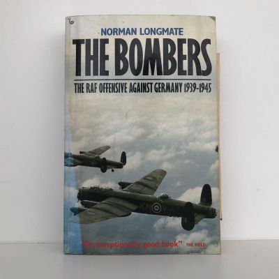 THE BOMBERS: The RAF Offensive Against Germany 1939-1945
