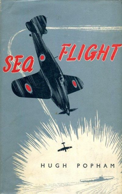 SEA FLIGHT: A Fleet Air Arm Pilot's Story 
