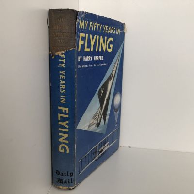 MY FIFTY YEARS IN FLYING: The World's First Air Correspondent