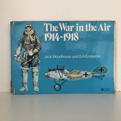 THE WAR IN THE AIR 1914-1918