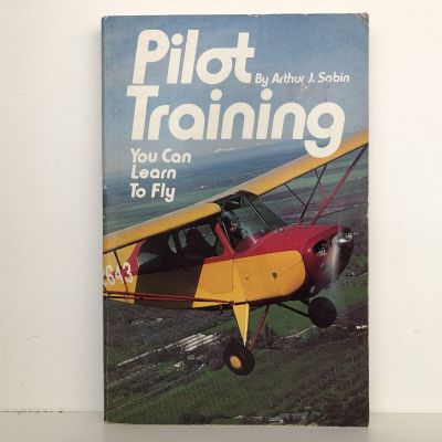 PILOT TRAINING: You Can Learn to Fly