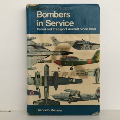 BOMBERS IN SERVICE: Patrol and Transport Aircraft since 1960