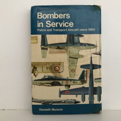 BOMBERS IN SERVICE: Patrol and Transport Aircraft since 1960