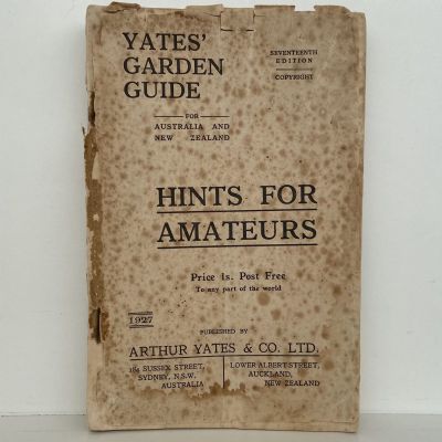YATES GARDEN GUIDE: Hints for Amateurs 17th Edition