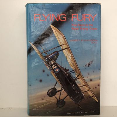 FLYING FURY: Five Years in the Royal Flying Corps