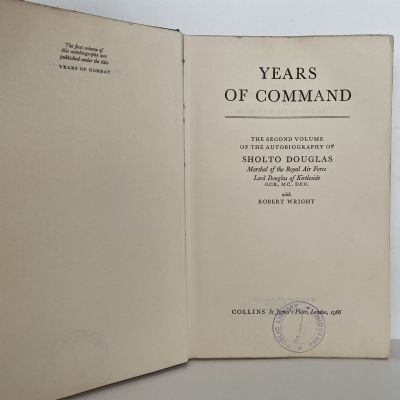 YEARS OF COMMAND: Autobiography Sholto Douglas