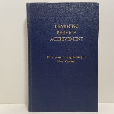 LEARNING SERVICE ACHIEVEMENT: 50 Years of Engineering in New Zealand