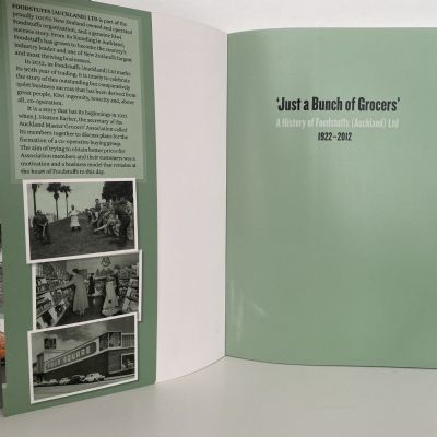 Just a Bunch of Grocers: A History of Foodstuffs (Auckland) Ltd. 1922-2012