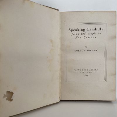 SPEAKING CANDIDLY: Films and People in New Zealand