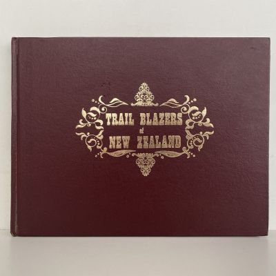 TRAIL BLAZERS OF NEW ZEALAND