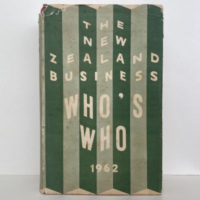 The New Zealand Business WHO'S WHO 1962