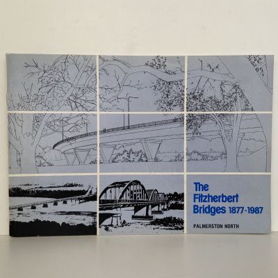 THE FITZHERBERT BRIDGES 1877-1987: Palmerston North