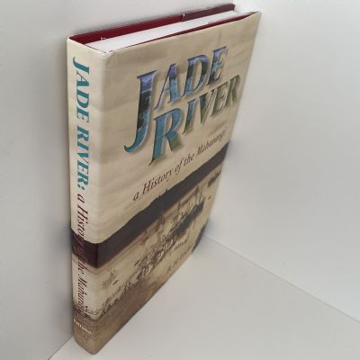 JADE RIVER: A History of the Mahurangi