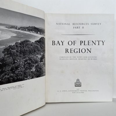 NATIONAL RESOURCES SURVEY; Part II - Bay of Plenty Region