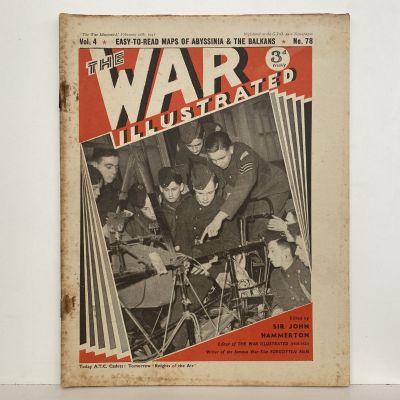 THE WAR ILLUSTRATED - Vol 4, No 78, 28th Feb 1941