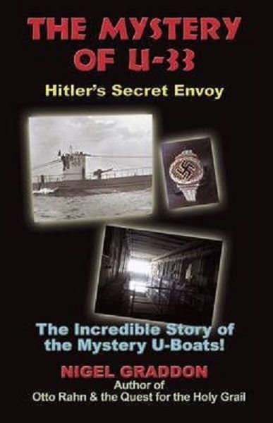 THE MYSTERY of U-33: Hitler's Secret Envoy
