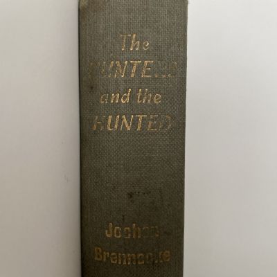 THE HUNTERS and the HUNTED