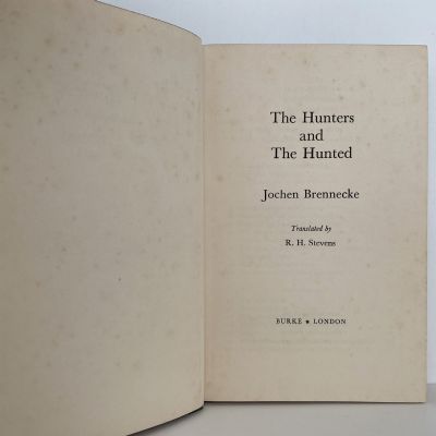 THE HUNTERS and the HUNTED