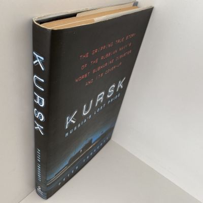 KURSK: Russia's Lost Pride