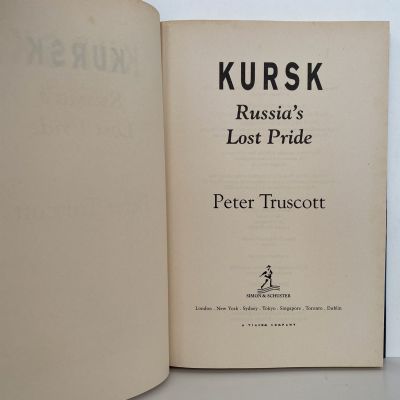 KURSK: Russia's Lost Pride