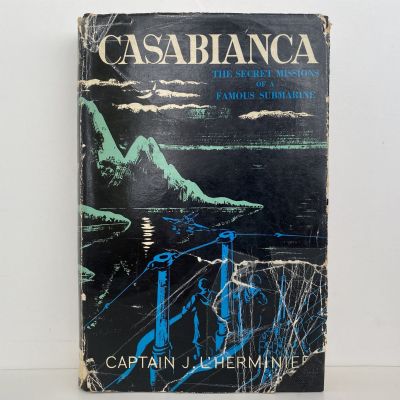 CASABIANCA: The Secret Missions Of A Famous Submarine