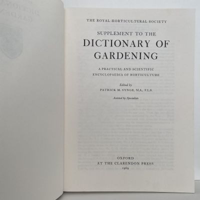 DICTIONARY OF GARDENING: Practical and Scientific Encyclopaedia of Horticulture