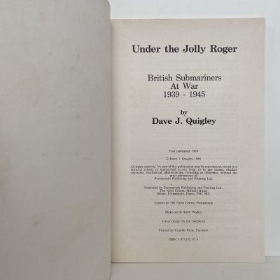 UNDER THE JOLLY ROGER: British Submariners at War 1939-1945