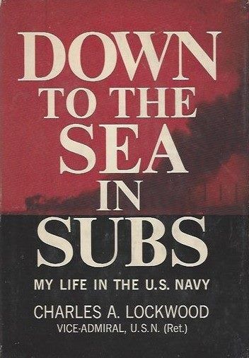 DOWN TO THE SEA IN SUBS: My life in the U.S. Navy