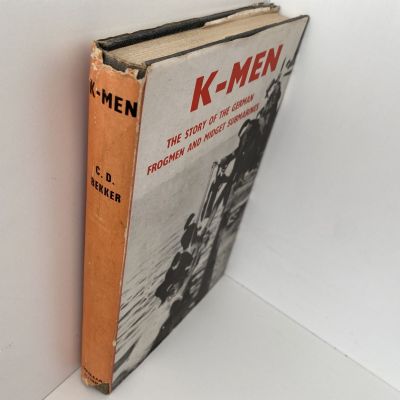 K-MEN: The Story of the German Frogmen and Midget Submarines