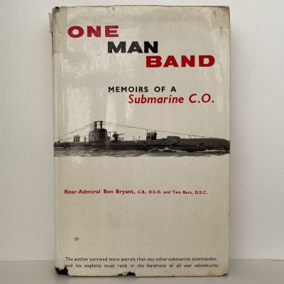 ONE MAN BAND: Memoirs of a Submariner