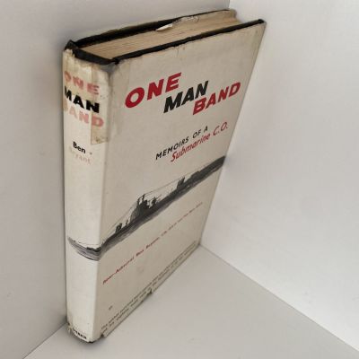 ONE MAN BAND: Memoirs of a Submariner
