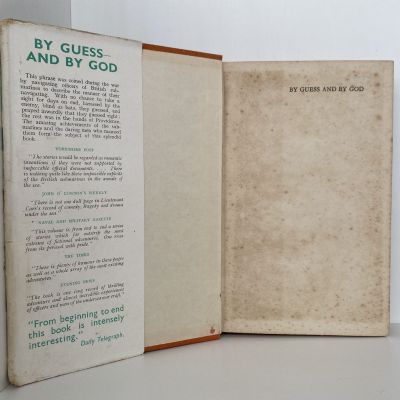 BY GUESS AND BY GOD: Amazing stories of War Time Submarine Service