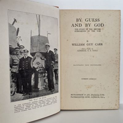 BY GUESS AND BY GOD: Amazing stories of War Time Submarine Service