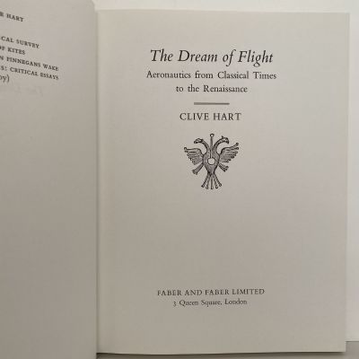 THE DREAM OF FLIGHT: Aeronautics from Classical Times to the Renaissance