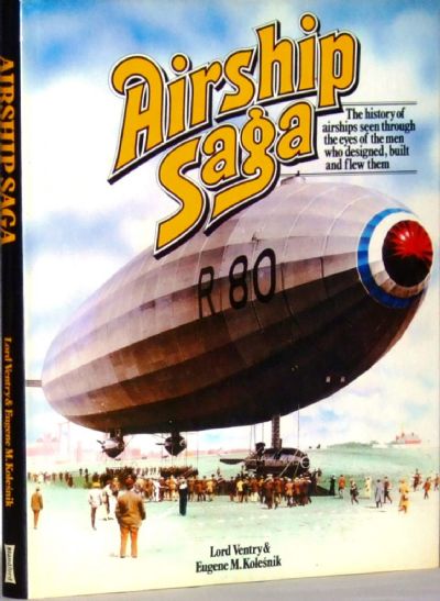 AIRSHIP SAGA: The History of Airships 
