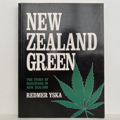 NEW ZEALAND GREEN: The Story of Marijuana if New Zealand