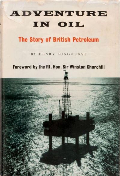 Adventure In Oil : The Story of British Petroleum