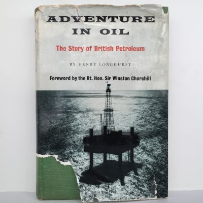 Adventure In Oil : The Story of British Petroleum