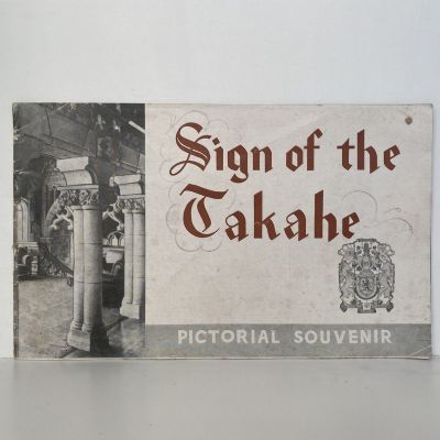 SIGN OF THE TAKAHE: Pictorial Souvenir