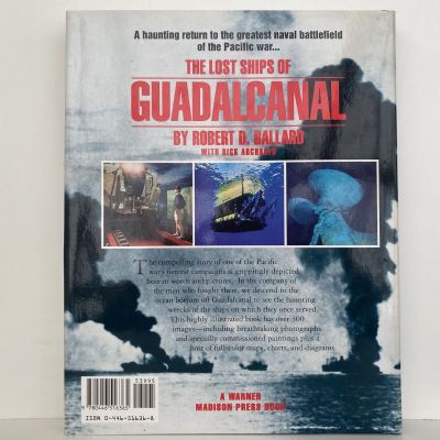 The Lost Ships of GUADALCANAL: Exploring the Ghost Fleet of the South Pacific