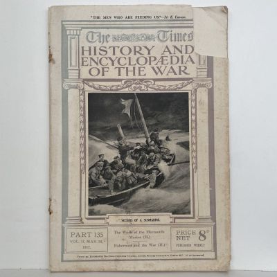 THE TIMES: History and Encyclopaedia of the War: Part 135 - Submarines