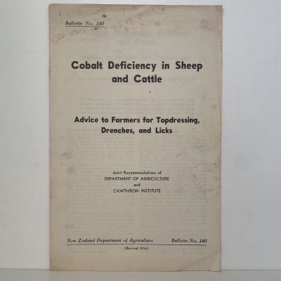 COBALT DEFICIENCY IN SHEEP: Advice to Farmers: Bulletin No. 180