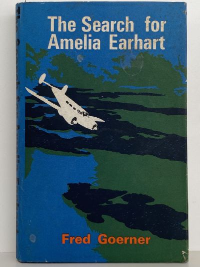 THE SEARCH FOR AMELIA EARHART