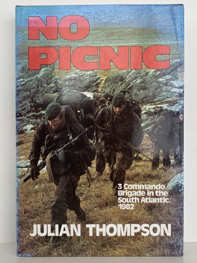NO PICNIC: 3 Commando Brigade in the South Atlantic