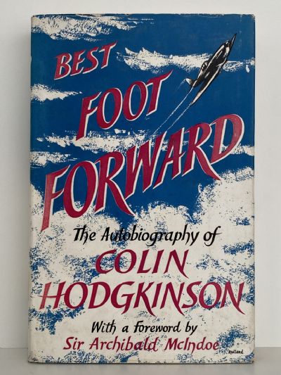 BEST FOOT FORWARD: The Autobiography of Colin Hodgkinson