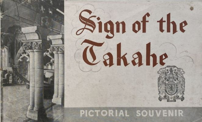 SIGN OF THE TAKAHE: Pictorial Souvenir 