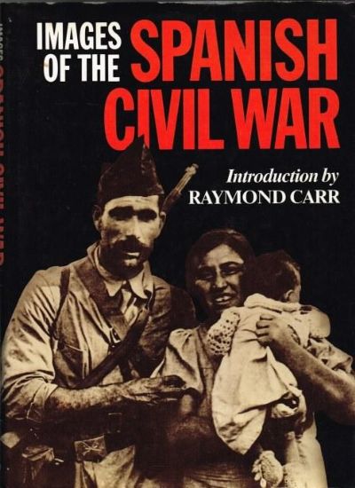 IMAGES OF THE SPANISH CIVIL WAR 