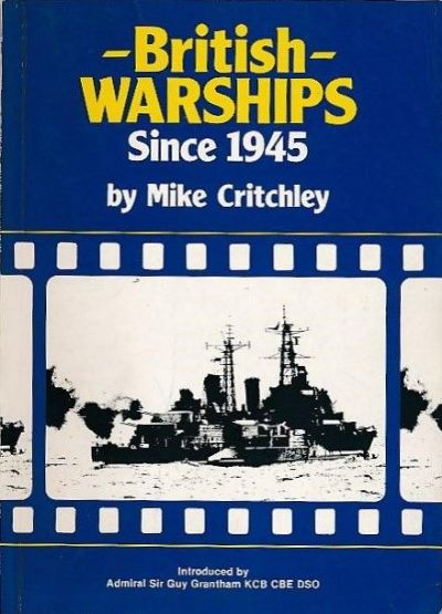 BRITISH WARSHIPS Since 1945 