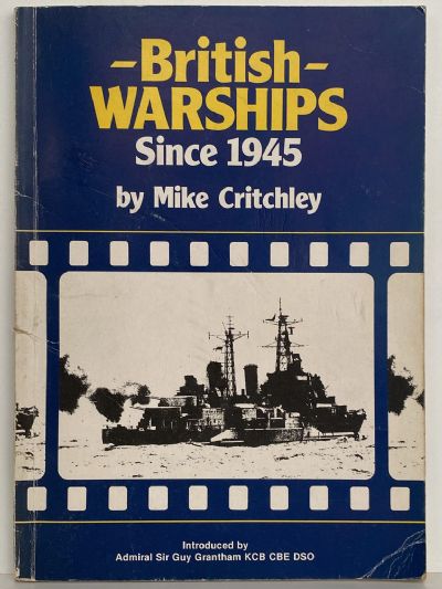 BRITISH WARSHIPS Since 1945